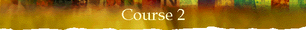 Course 2