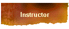 Instructor