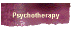 Psychotherapy