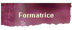 Formatrice