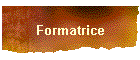Formatrice