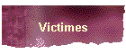 Victimes