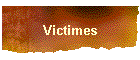 Victimes